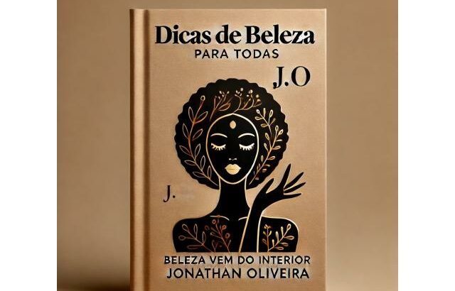 Dicas de beleza para todos