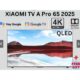 TV Xiaomi A Pro QLED 2025 65” Polegadas. SELADOS. F25
